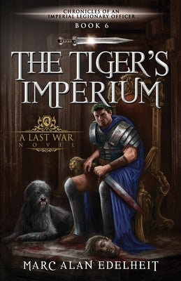 The Tiger's Imperium Paperback Independently Published