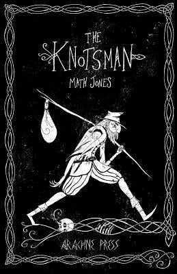 The Knotsman Paperback Arachne Press