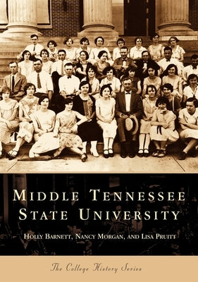 Middle Tennessee State University Paperback Arcadia Publishing (SC)