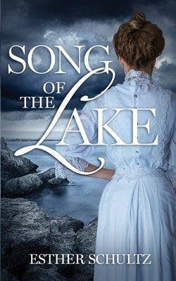 Song of the Lake Paperback Esther Schultz