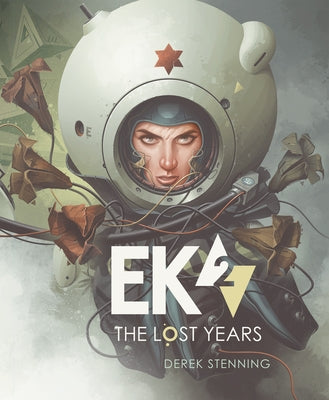 Ek2: The Lost Years by Stenning, Derek