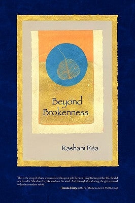 Beyond Brokenness by Ra, Rashani