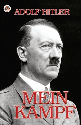 Mein Kampf by Hitler, Adolf