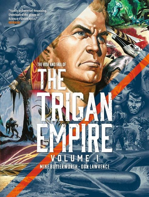 The Rise and Fall of the Trigan Empire, Volume I, 1 by Lawrence, Don