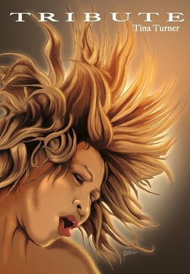 Tribute: Tina Turner Paperback Tidalwave Productions
