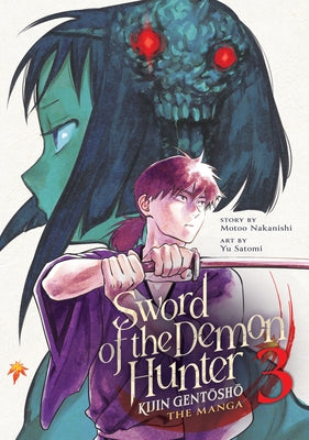 Sword of the Demon Hunter: Kijin Gentosho (Manga) Vol. 3 by Nakanishi, Motoo