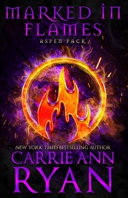 Marked in Flames Paperback Carrie Ann Ryan