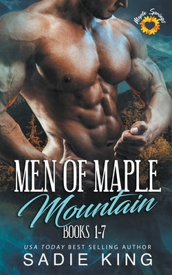 Men of Maple Mountain Books 1-7 Paperback Sadie King