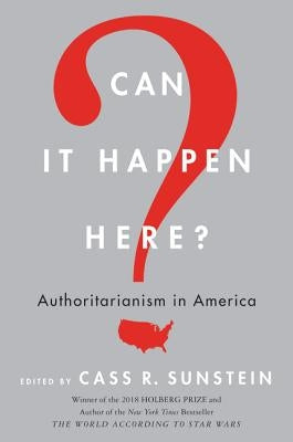 Can It Happen Here?: Authoritarianism in America Paperback Dey Street Books