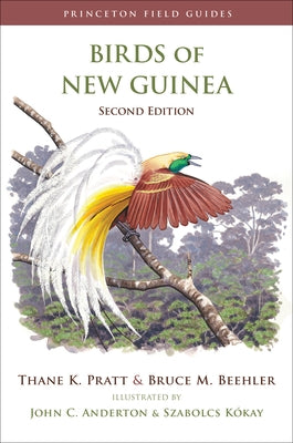 Birds of New Guinea by Pratt, Thane K.