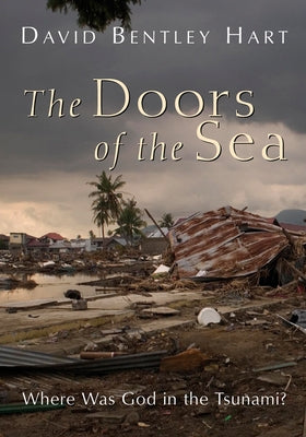 The Doors of the Sea: Where Was God in the Tsunami? Paperback William B. Eerdmans Publishing Company