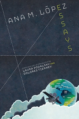 Paperback of Ana M. López Essays by State University of New York Press, featuring a cover with academic book design and text.