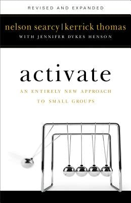 Activate: An Entirely New Approach to Small Groups Paperback Baker Books