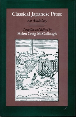 Classical Japanese Prose: An Anthology Paperback Stanford University Press