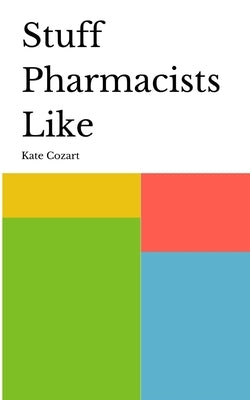 Stuff Pharmacists Like Paperback Libresco Feeds Private Limited