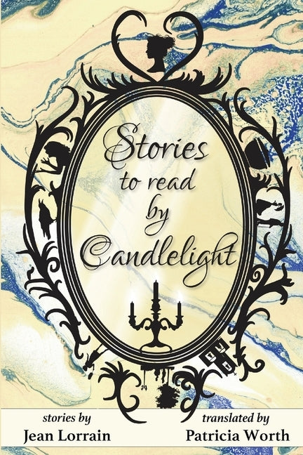 Stories to Read by Candlelight by Worth, Patricia