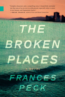The Broken Places Paperback NeWest Press