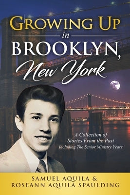 Growing Up in Brooklyn, New York Paperback Hope Imagined Publishing