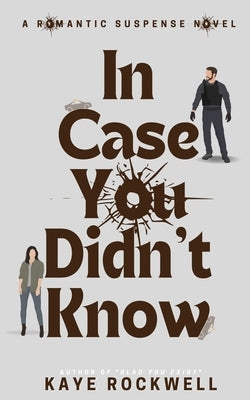 In Case You Didn't Know Paperback Independently Published