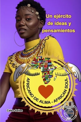Africano de Alma - Un ejército de ideas y pensamientos - Celso Salles by Salles, Celso