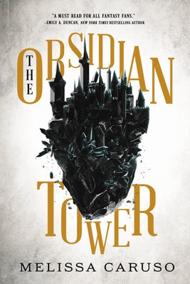 The Obsidian Tower by Caruso, Melissa