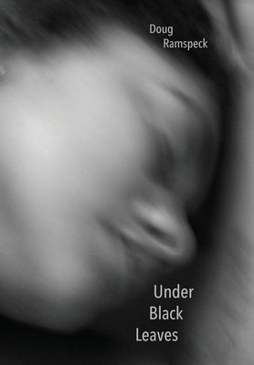Under Black Leaves Paperback Etchings Press