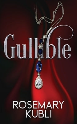Gullible Paperback Wild Rose Press