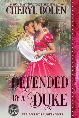Defended by a Duke Paperback Dragonblade Publishing, Inc.
