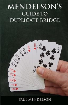 Mendelson's Guide to Duplicate Bridge Paperback Dolman Scott