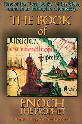 The Book of Enoch the Prophet Adventures Unlimited Press
