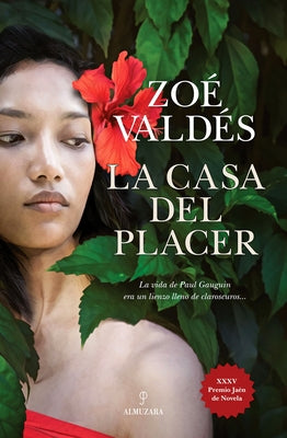 La Casa del Placer by Valdes, Zoe