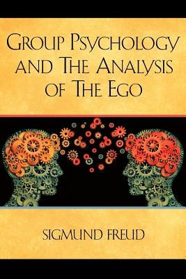 Group Psychology and The Analysis of The Ego Paperback Empire Books