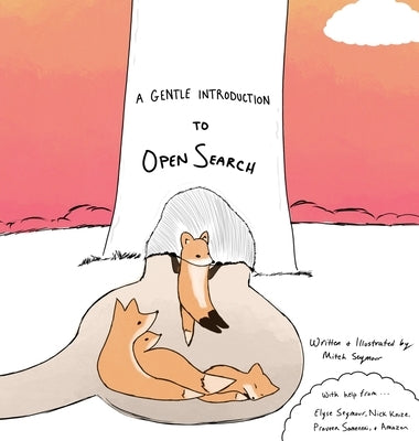 A Gentle Introduction to OpenSearch by Seymour, Mitch