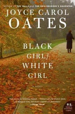 Black Girl/White Girl Paperback Ecco Press