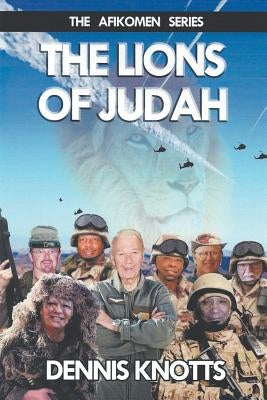 The Lions of Judah: Book Three of the Afikomen Series Paperback Strategic Book Publishing
