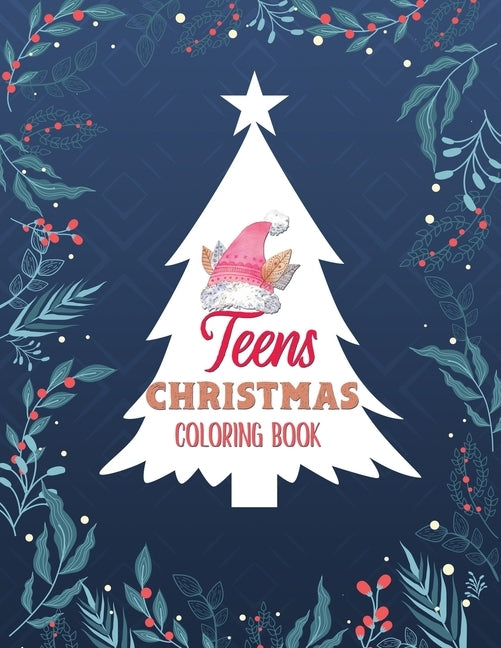 Teens Christmas Coloring Book: Christmas Fun Grayscale Coloring Pages, Coloring Book for Adults Featuring Beautiful Winter Florals, Relaxing Flower P Paperback Independently Published