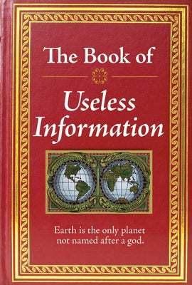 The Book of Useless Information by Publications International Ltd