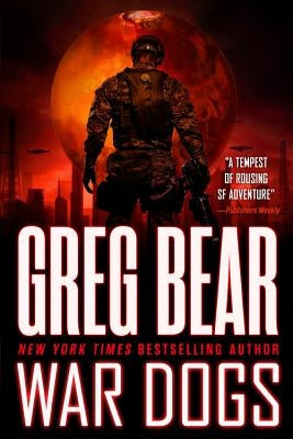 War Dogs by Bear, Greg