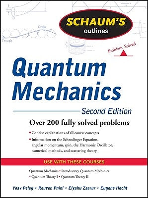 Schaum's Outlines Quantum Mechanics by Hecht, Eugene