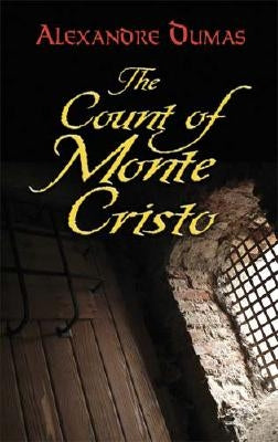 The Count of Monte Cristo Paperback Dover Publications