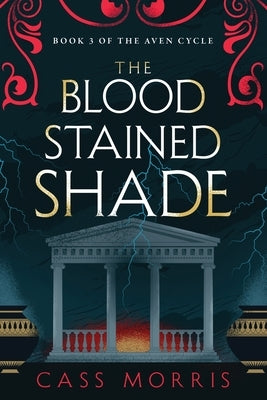 The Bloodstained Shade Paperback Cass Morris