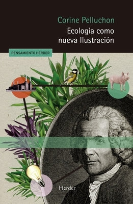Ecología Como Nueva Ilustración by Pelluchon, Corine