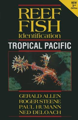 Reef Fish Identification: Tropical Pacific by Allen, Gerald