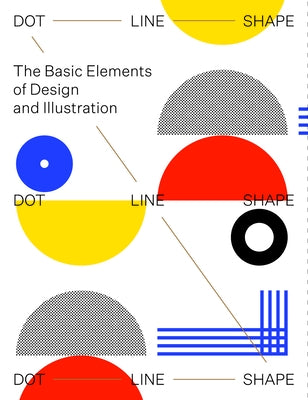 Dot Line Shape: The Basic Elements of Design and Illustration by Victionary