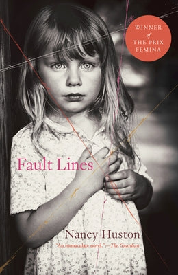 Fault Lines by Huston, Nancy