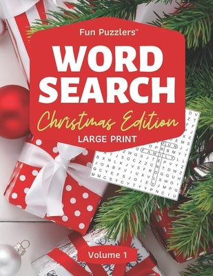 Word Search: Christmas Edition Volume 1: 8.5 x 11 Large Print Paperback Independently Published