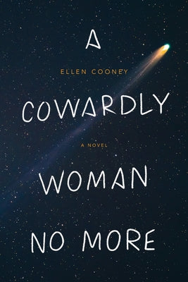 A Cowardly Woman No More by Cooney, Ellen