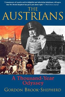 The Austrians: A Thousand-Year Odyssey Paperback Basic Books