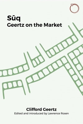 Suq: Geertz on the Market Paperback Hau