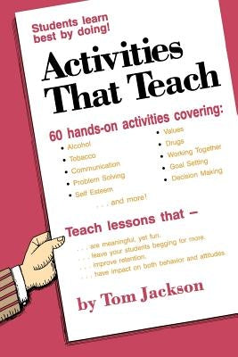 Activities That Teach: Students Learn Best By Doing! Paperback Red Rock Publishing